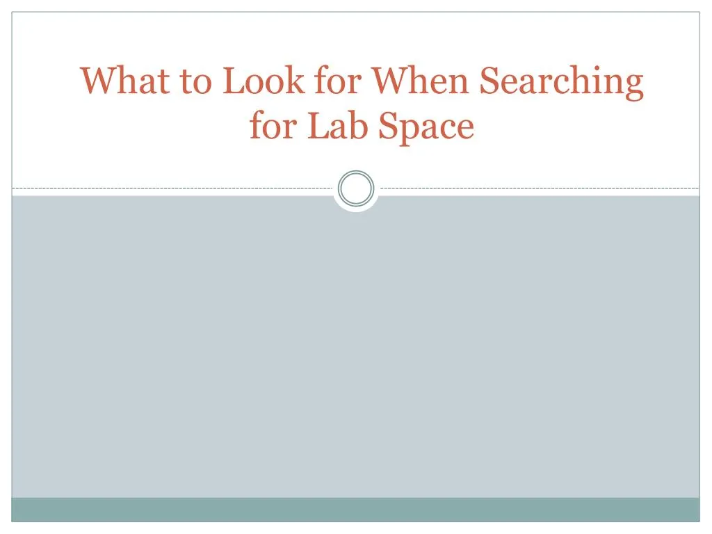 what to look for when searching for lab space