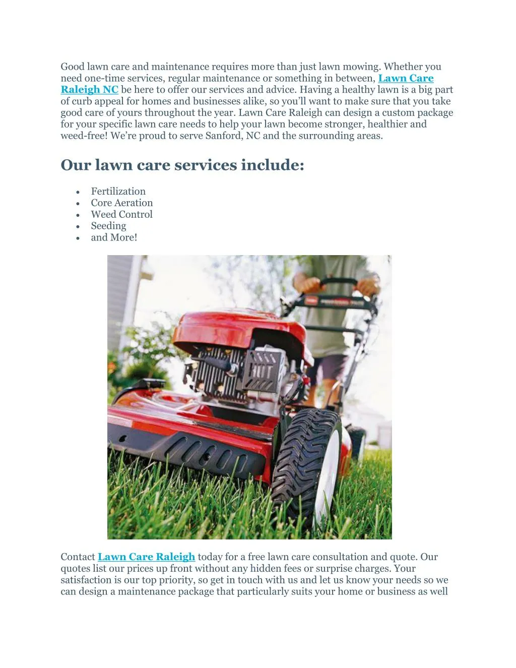 good lawn care and maintenance requires more than