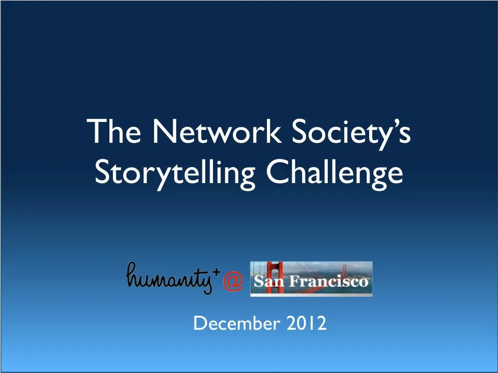the network society s storytelling challenge