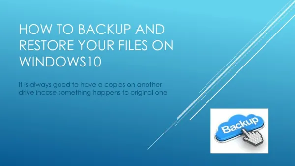 How to Backup and Restore your files on your windows10