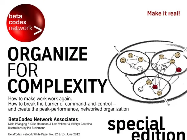 Organize for Complexity, part I II - Special Edition Paper
