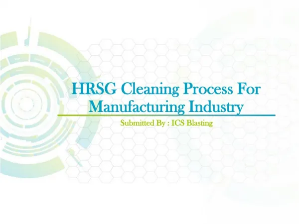 HRSG Cleaning Process For Manufacturing Industry