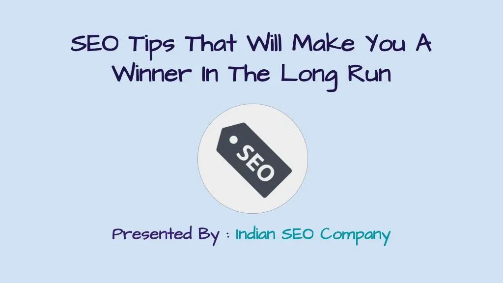 seo tips that will make you a winner in the long