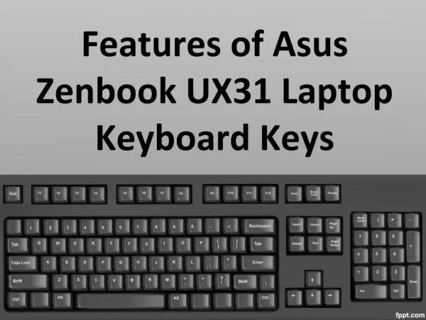 Features of Asus Zenbook UX31 Laptop Keyboard Keys