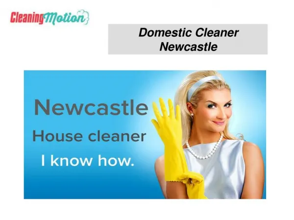 Domestic Cleaner Newcastle