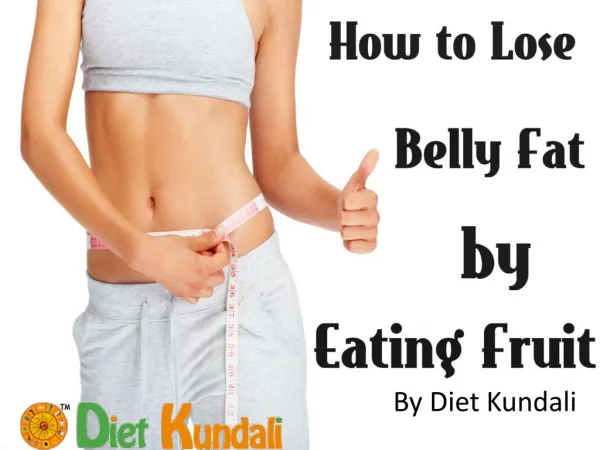 How to lose belly fat - By DietKundali
