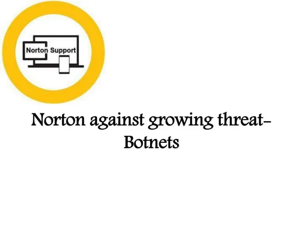 Norton against growing threat- Botnets