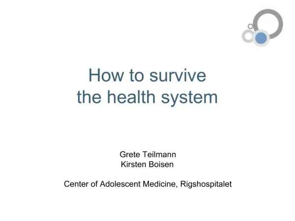 How to survive the health system