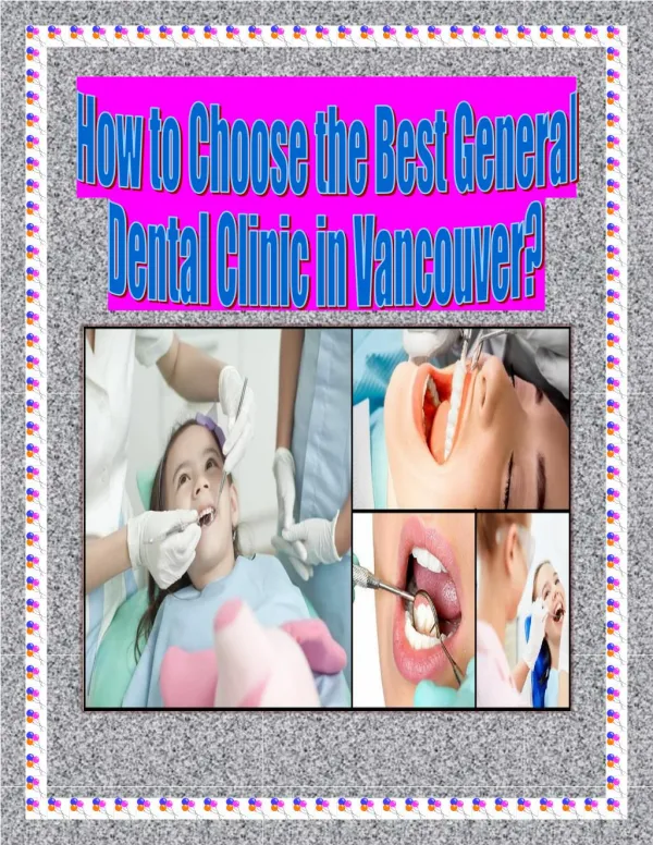 How to Choose the Best General Dental Clinic in Vancouver?