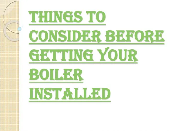 A lot of Options Available For Boiler Installers
