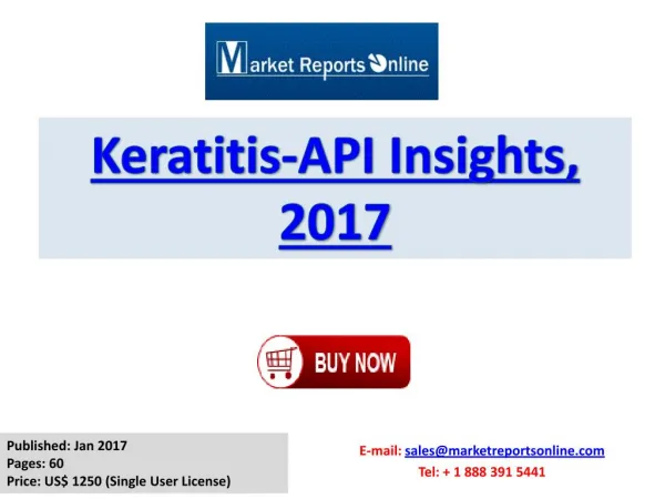 Keratitis Market Shares and Global Market Overview Forecast 2017