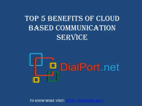 DialPort.net | Benefits of Cloud Based Communication Service