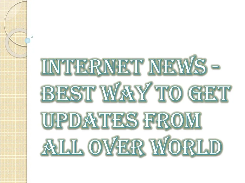 internet news best way to get updates from all over world