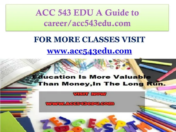 ACC 543 EDU A Guide to career/acc543edu.com