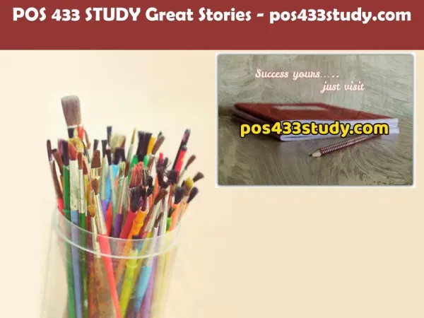 POS 433 STUDY Great Stories /pos433study.com