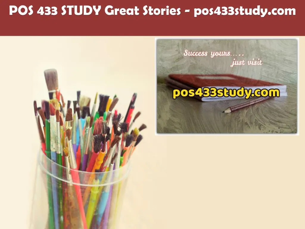 pos 433 study great stories pos433study com