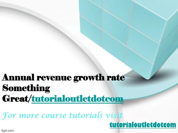 Annual revenue growth rate Something Great/tutorialoutletdotcom