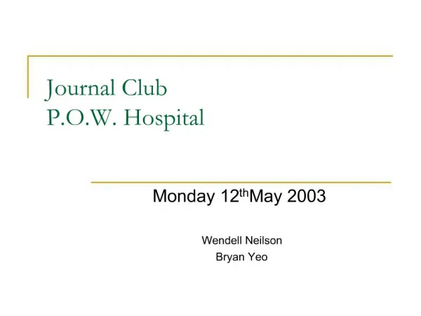 Journal Club P.O.W. Hospital