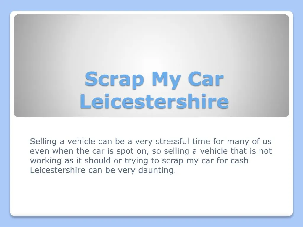 scrap my car leicestershire