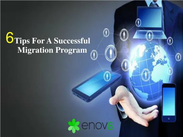 6 Tips For A Successful Migration Program - Enov8