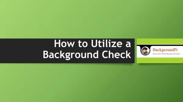 How to Utilize a Background Check