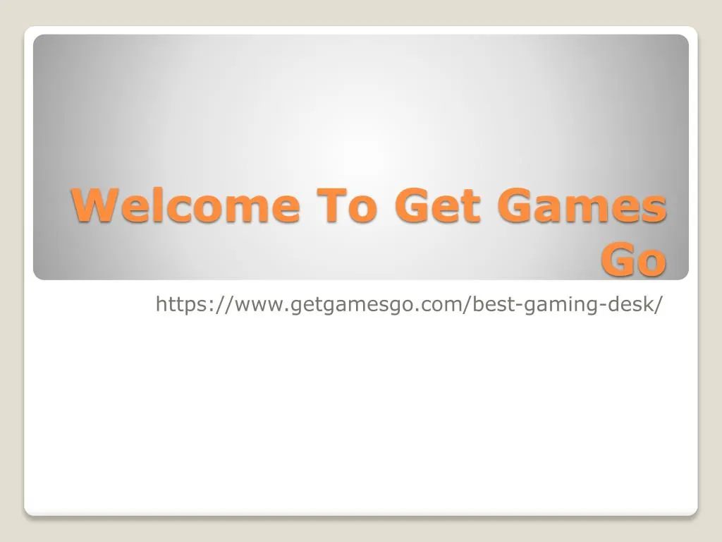 welcome to get games go
