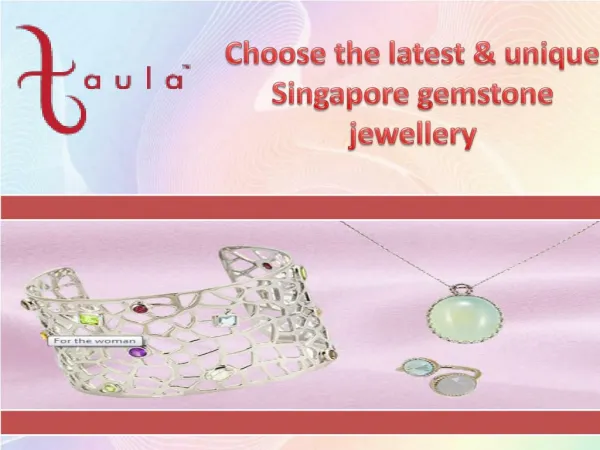 The collection of Singapore gemstone Jewellery: