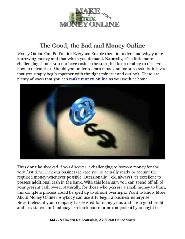 The Good, the Bad and Money Online