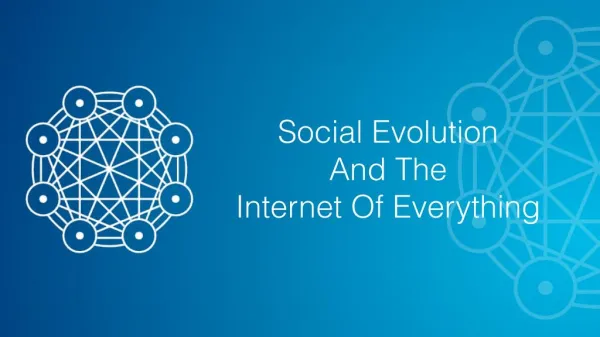 Social Evolution And The Internet Of Everything