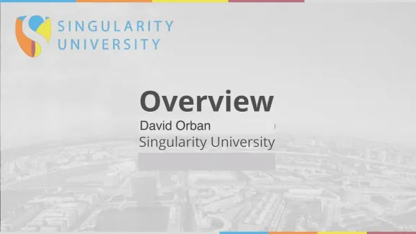 Singularity University Presentation - 2015