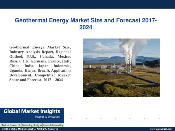 PPT for Geothermal Energy Market Latest Update, 2017 - 2024
