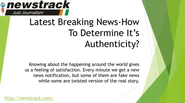 Latest Breaking News-How To Determine It’s Authenticity?