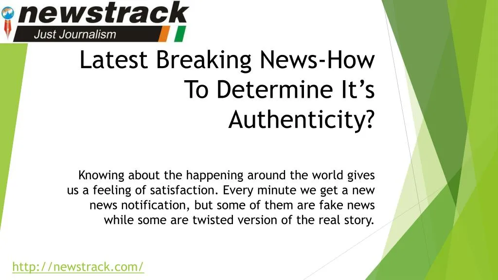 latest breaking news how to determine it s authenticity