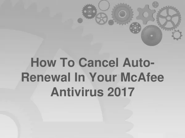 How to cancel auto renewal in your mcafee antivirus 2017