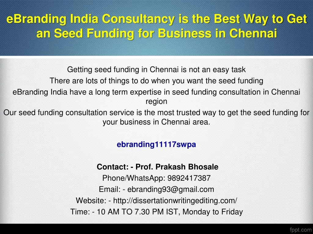ebranding india consultancy is the best way to get an seed funding for business in chennai