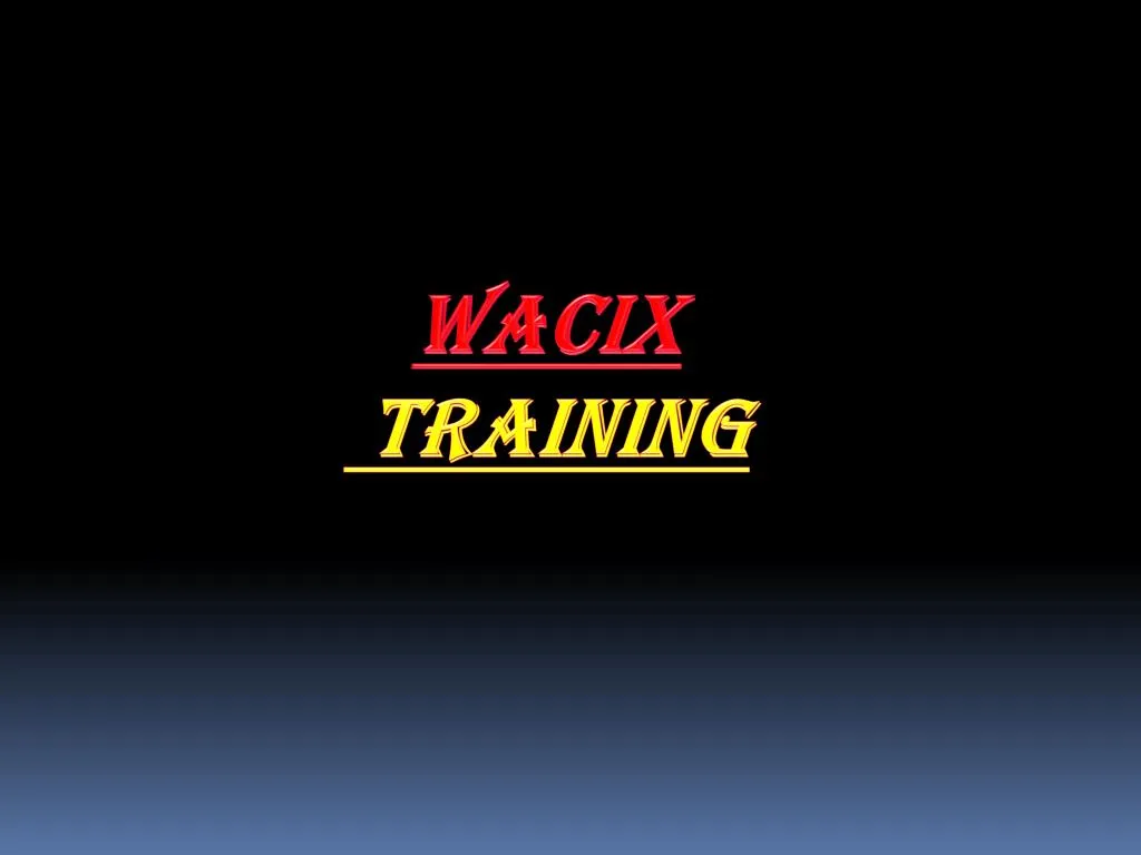 wacix training