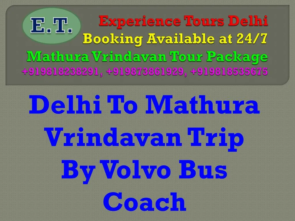 delhi to mathura vrindavan trip by volvo bus coach