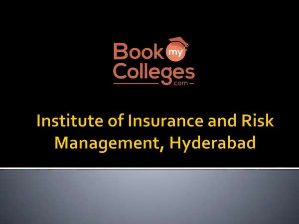 Institute of Insurance and Risk Management, Hyderabad