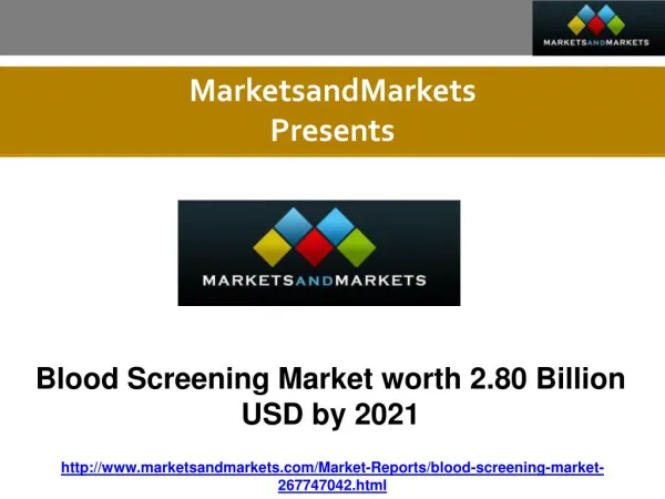 Blood Screening Market worth 2.80 Billion USD by 2021