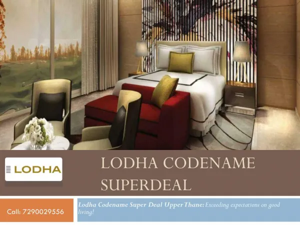 Lodha Codename Superdeal