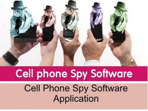 Cell Phone Spy Software Application