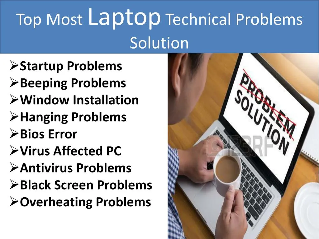 top most laptop technical problems solution
