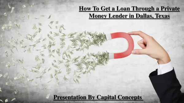 How To Get a Loan Throgh a Private Money Lender in Dallas, TX