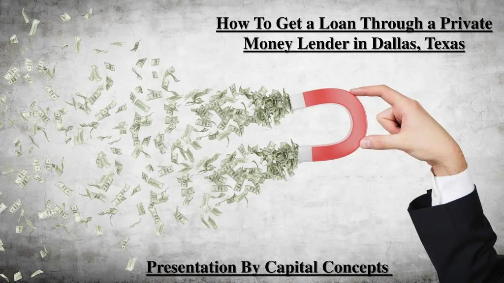 how to get a loan through a private money lender