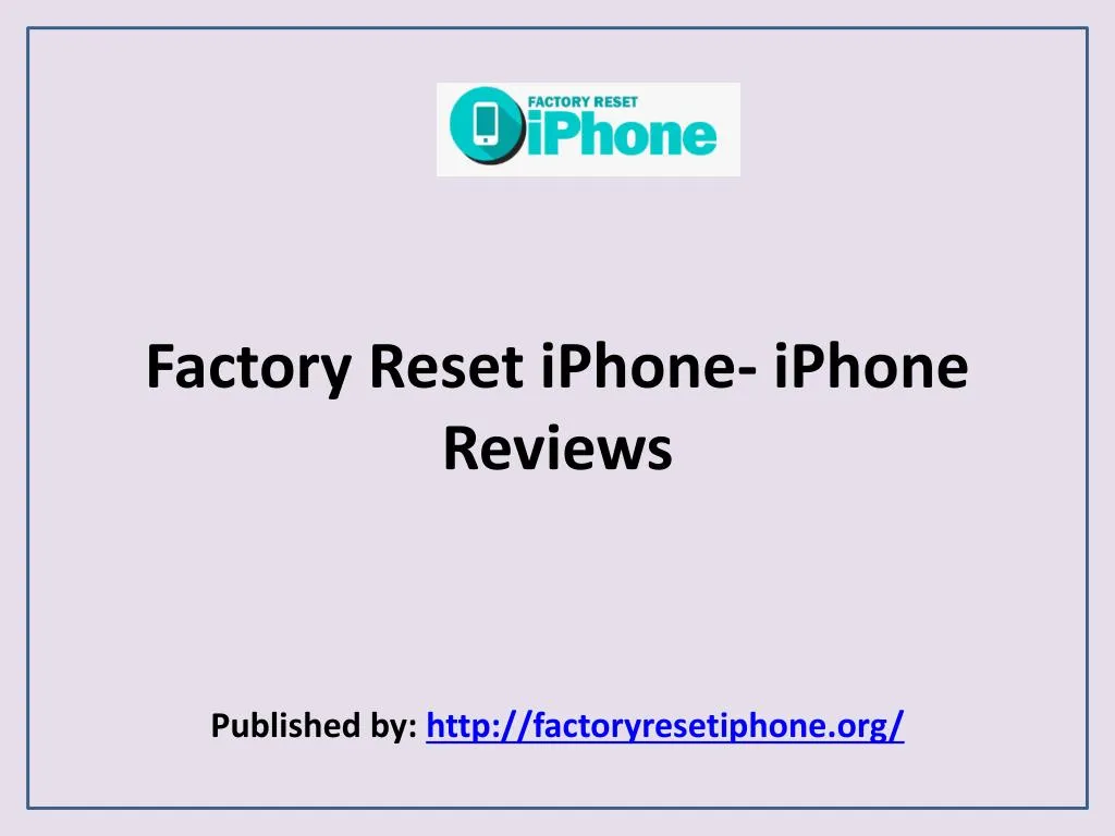 factory reset iphone iphone reviews