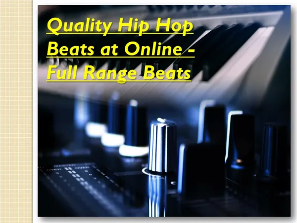 Quality Hip Hop Beats at Online - Full Range Beats