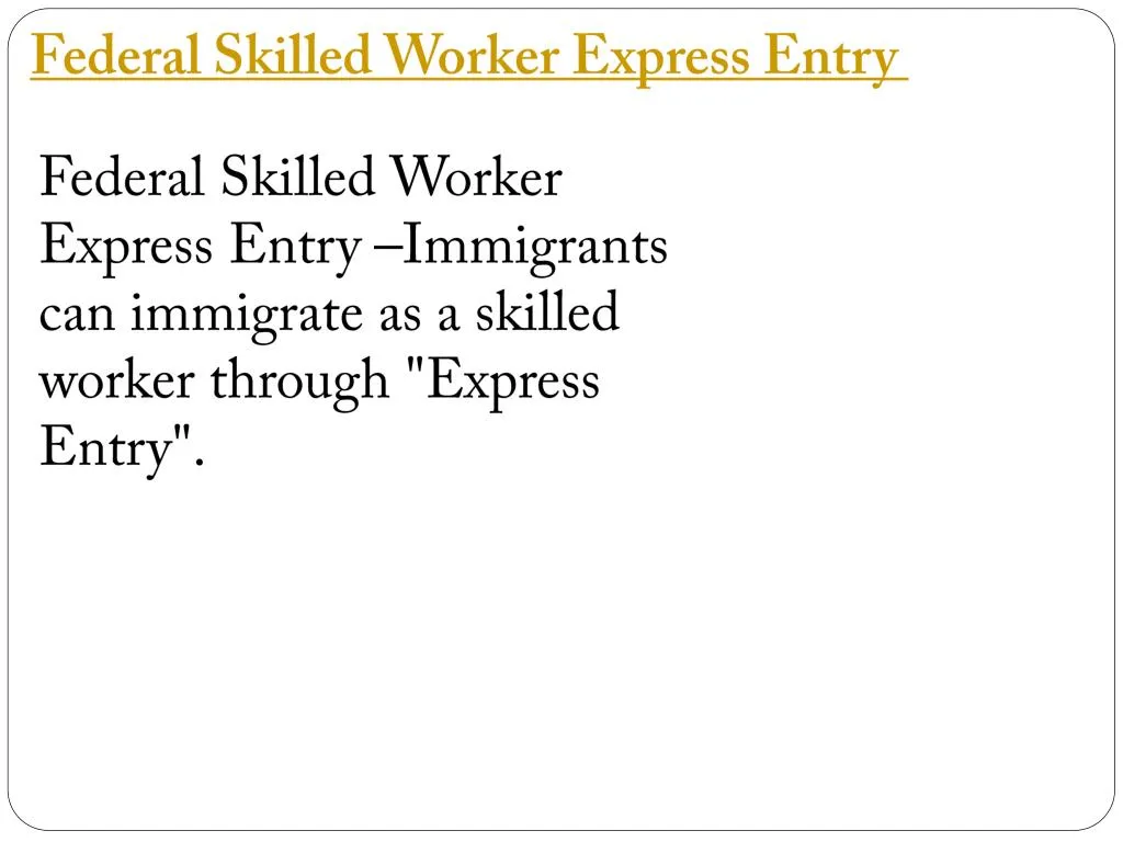 federal skilled worker express entry