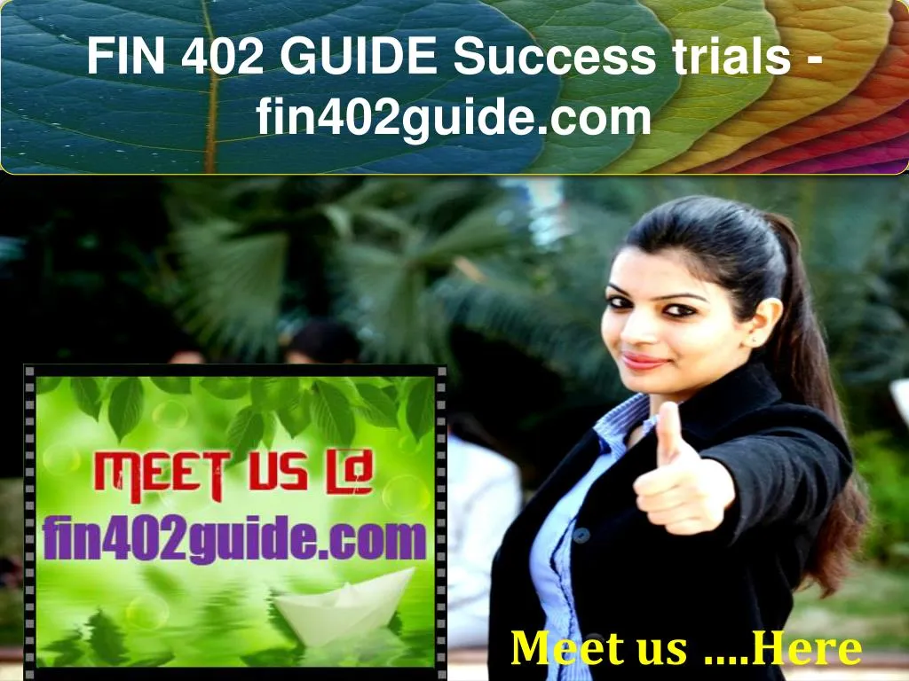 fin 402 guide success trials fin402guide com