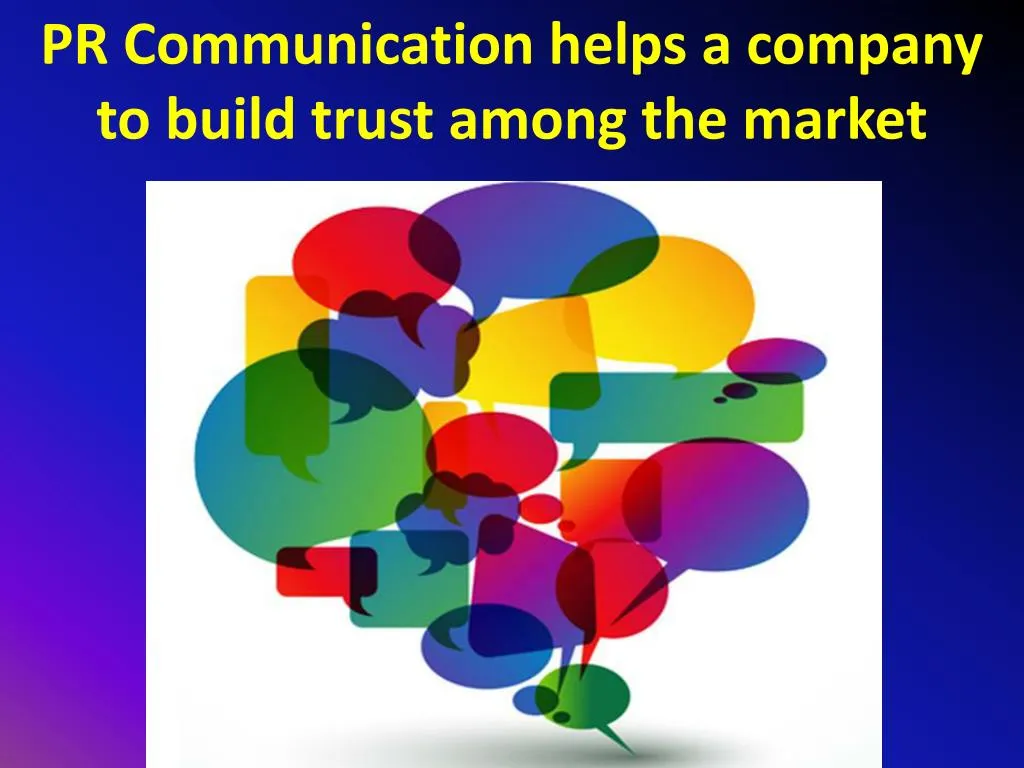 pr communication helps a company to build trust