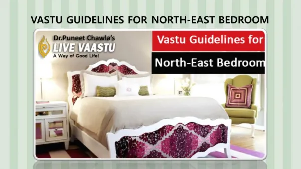 VASTU GUIDELINES FOR NORTH-EAST BEDROOM